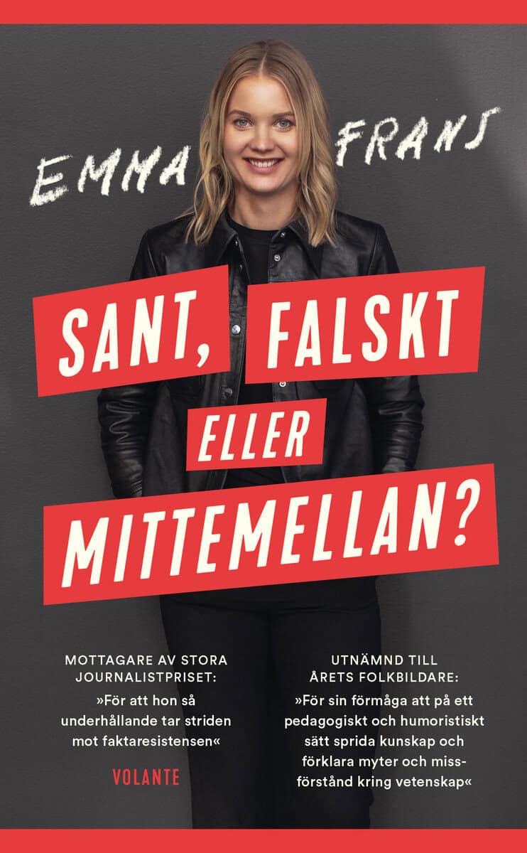 Emma Frans : Sant, falskt eller mittemellan?