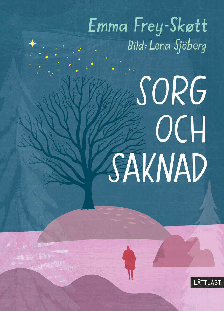 Emma Frey-Skøtt : Sorg och saknad