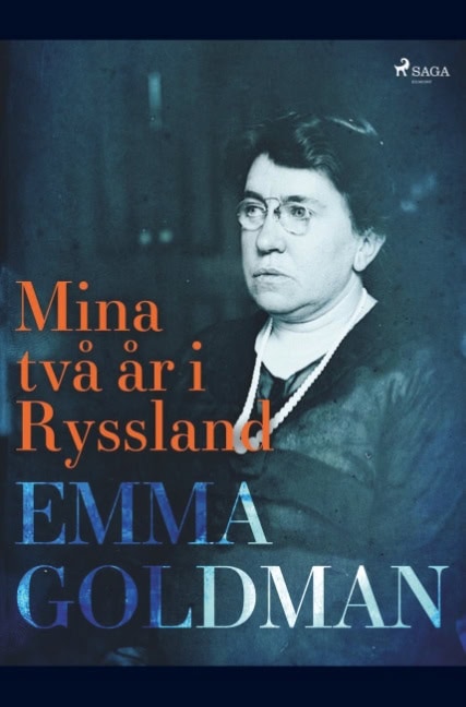 Emma Goldman : Mina två år i Ryssland
