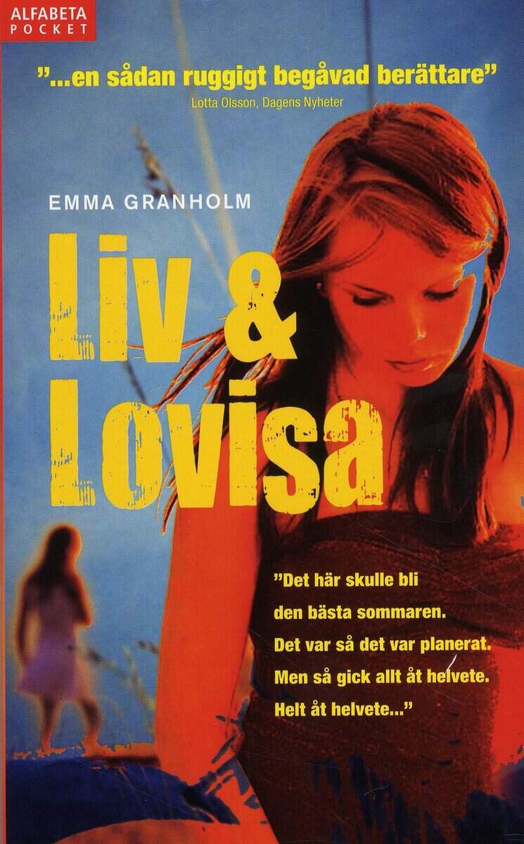 Emma Granholm : Liv & Lovisa