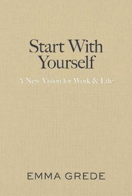 Emma Grede : Start With Yourself