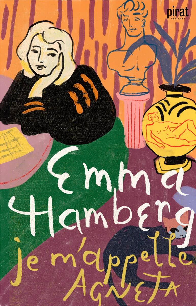 Emma Hamberg : Je m'appelle Agneta
