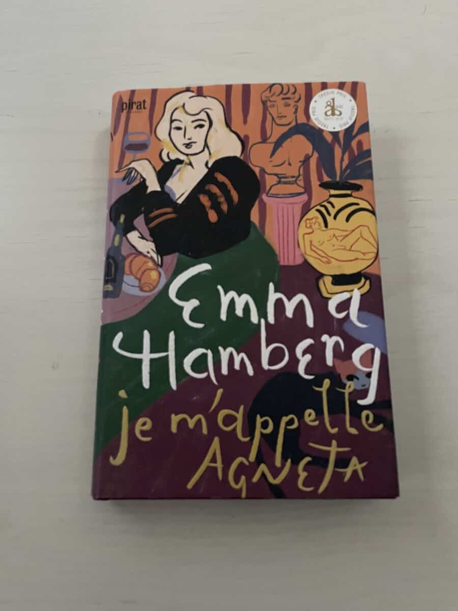 Emma Hamberg : Je m'appelle Agneta
