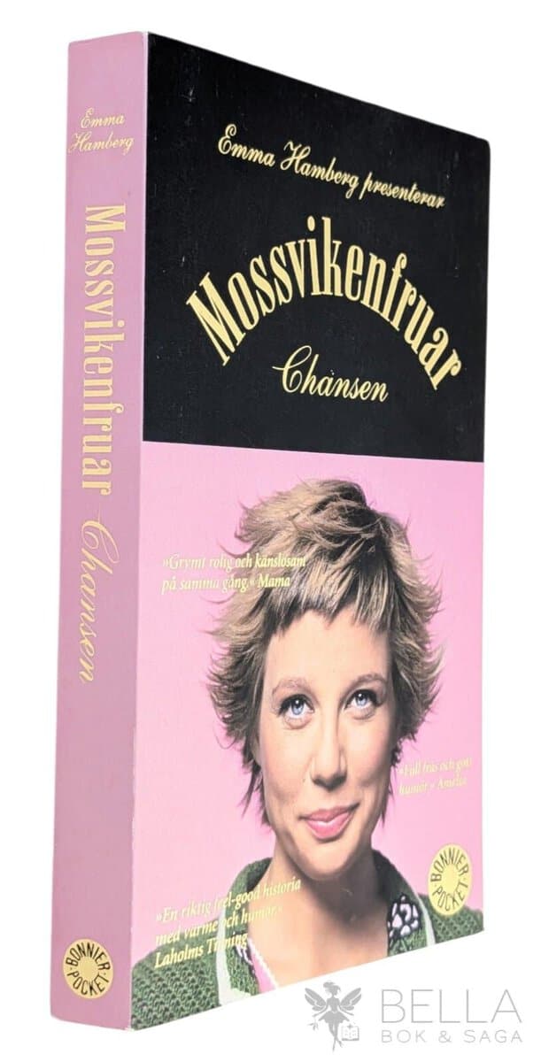 Emma Hamberg : Mossvikenfruar - chansen
