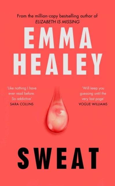 Emma Healey : Sweat