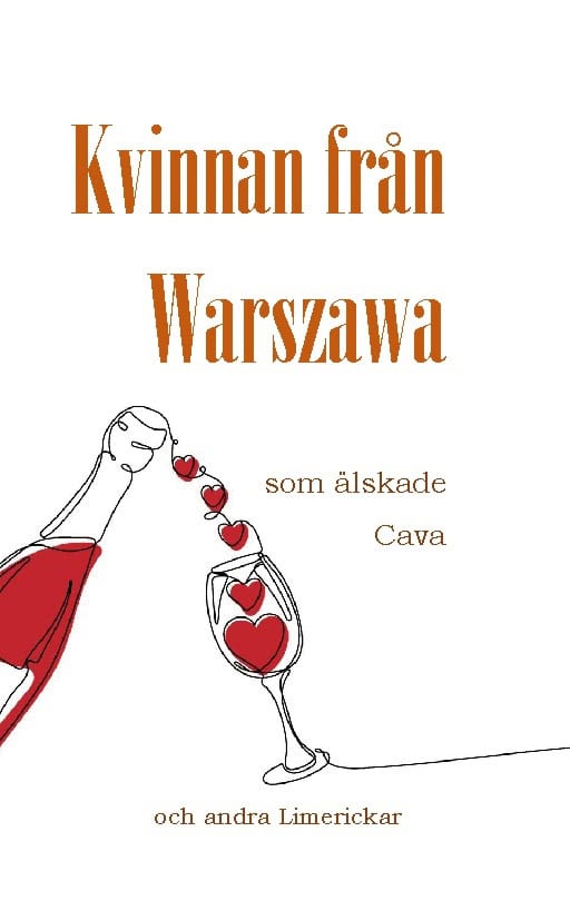 Emma Hörberg : Kvinnan från Warsawa : som älskade Cava