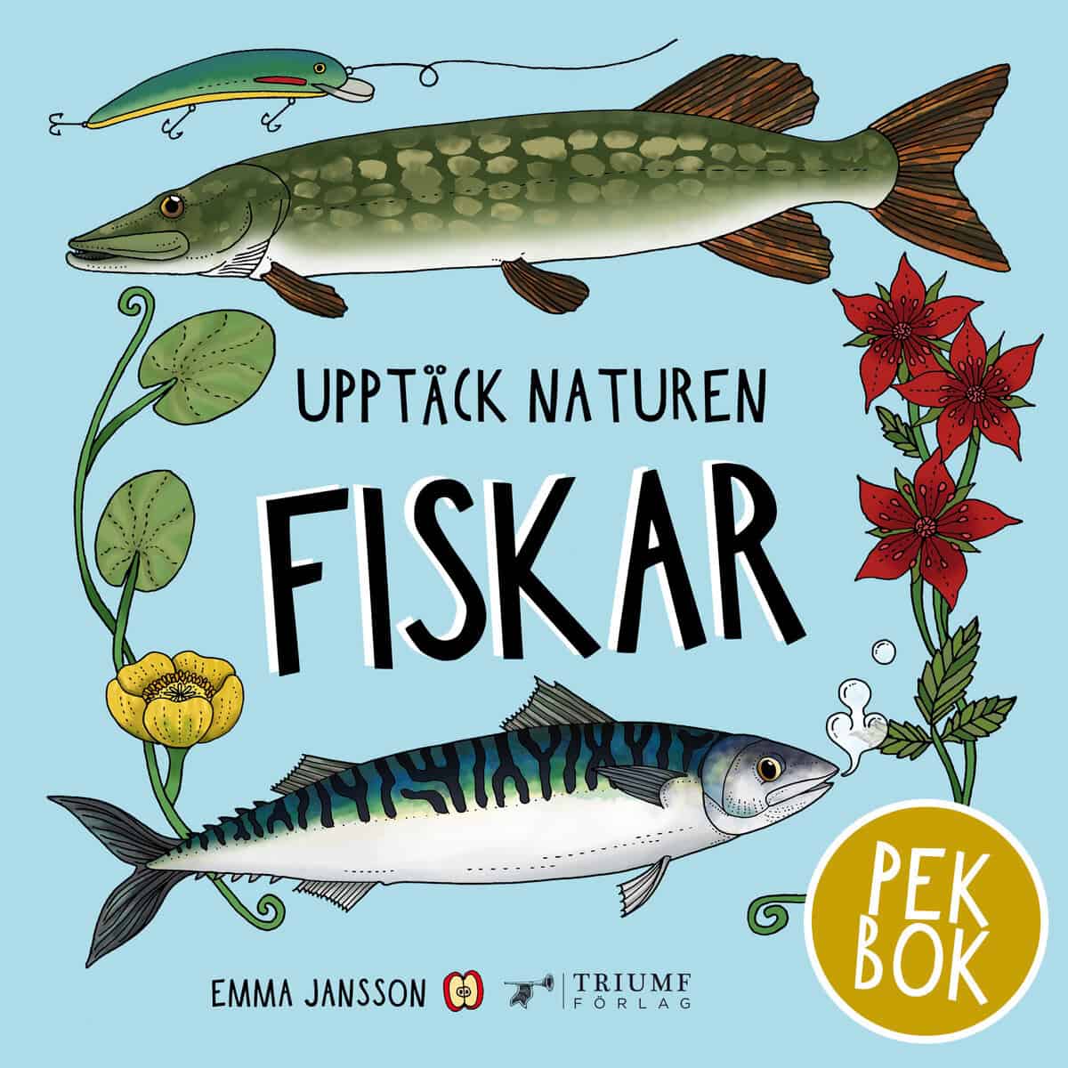 Emma Jansson : Fiskar - pekbok