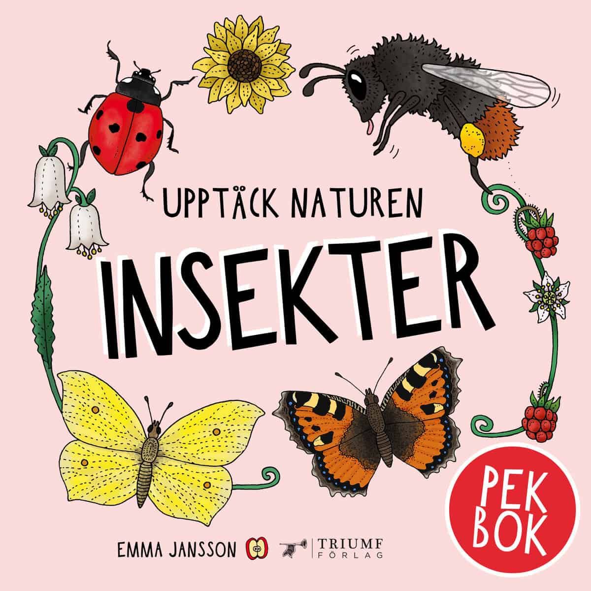 Emma Jansson : Insekter - pekbok