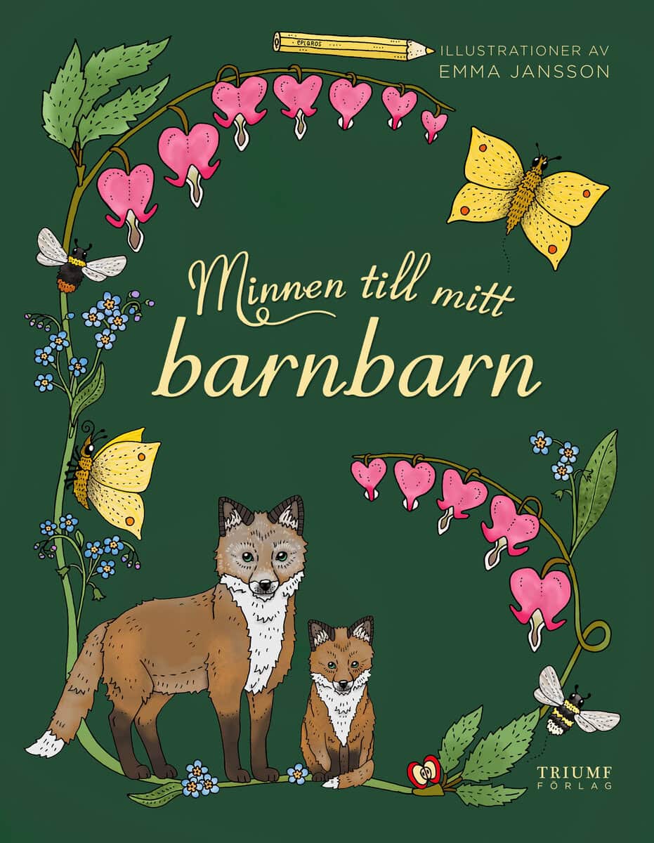 Emma Jansson : Minnen till mitt barnbarn