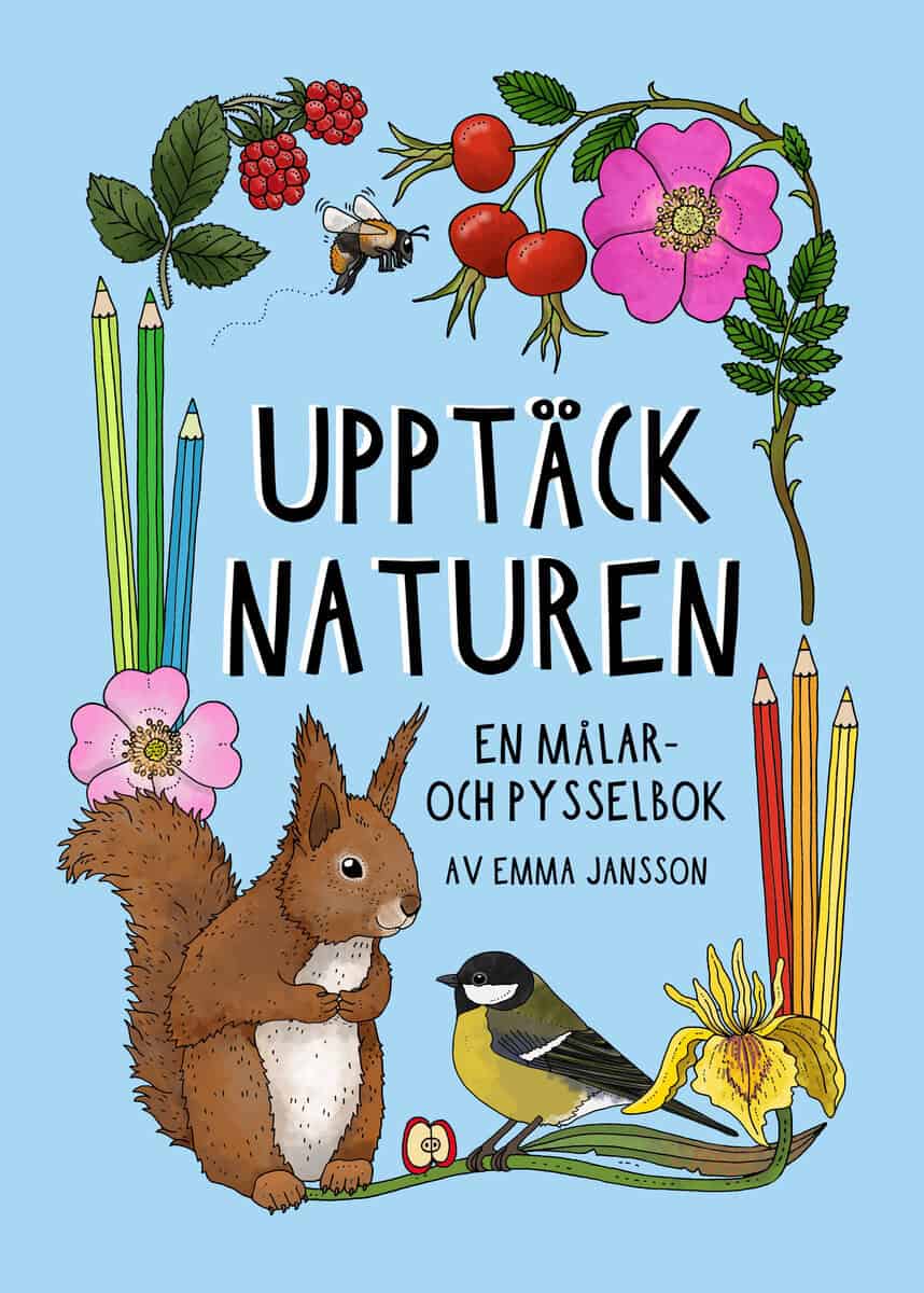 Emma Jansson : Upptäck naturen