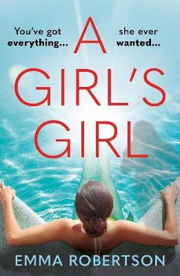 Emma Robertson : A Girl's Girl