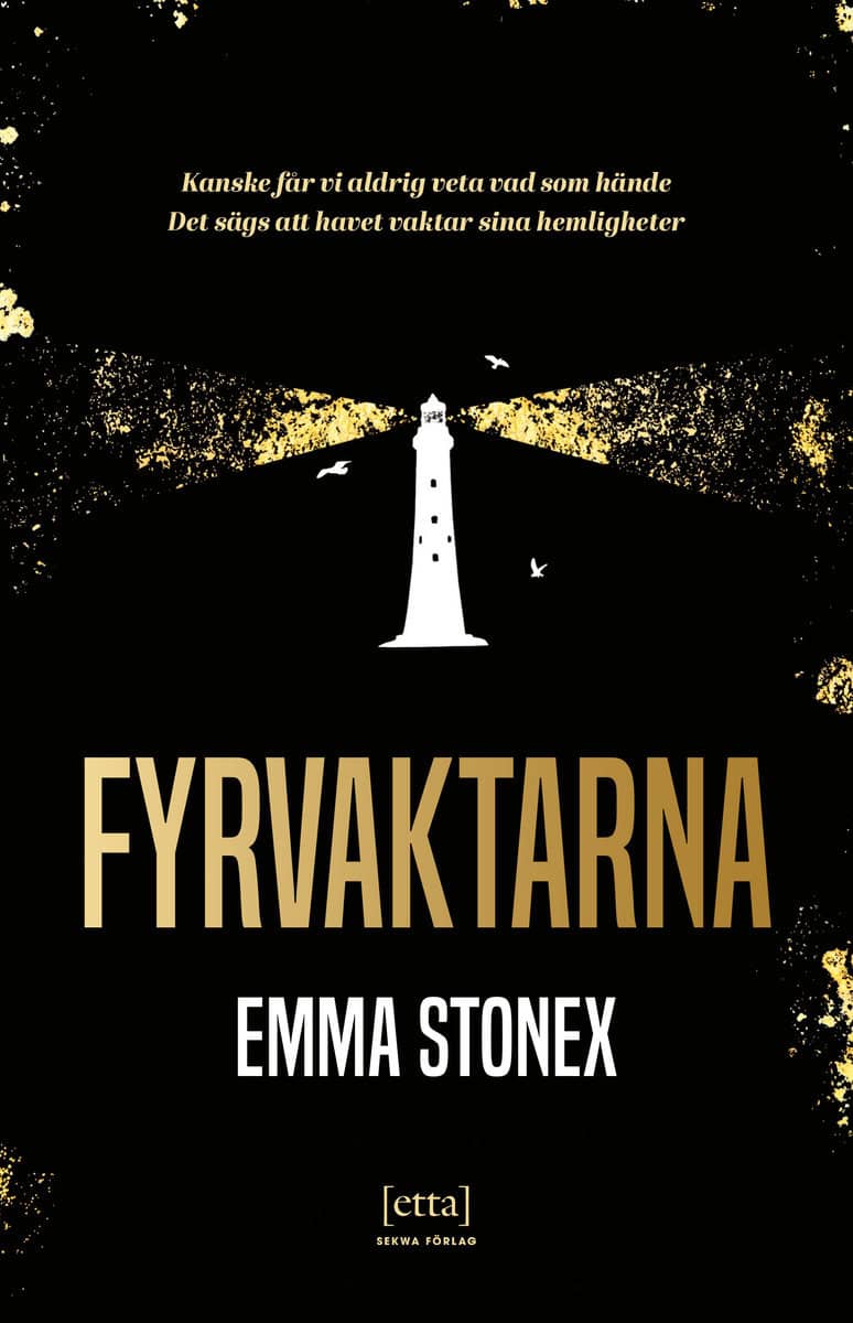 Emma Stonex : Fyrvaktarna