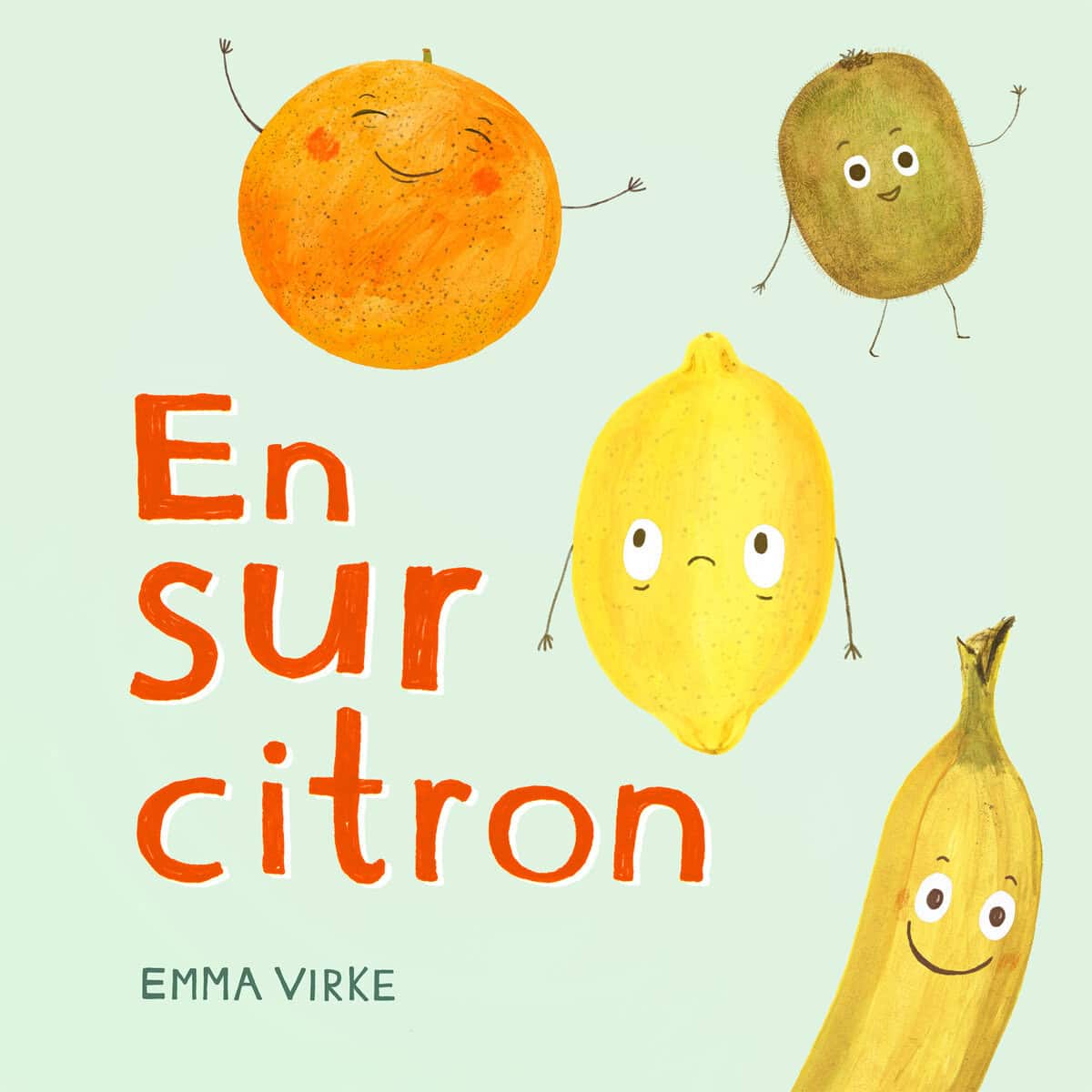 Emma Virke : En sur citron