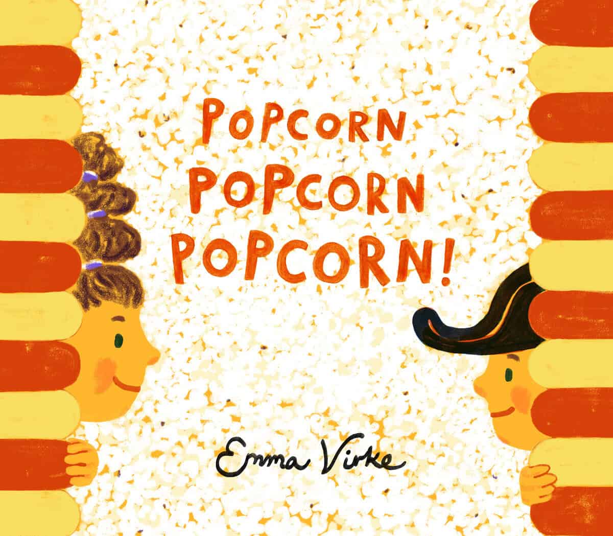 Emma Virke : Popcorn popcorn popcorn!