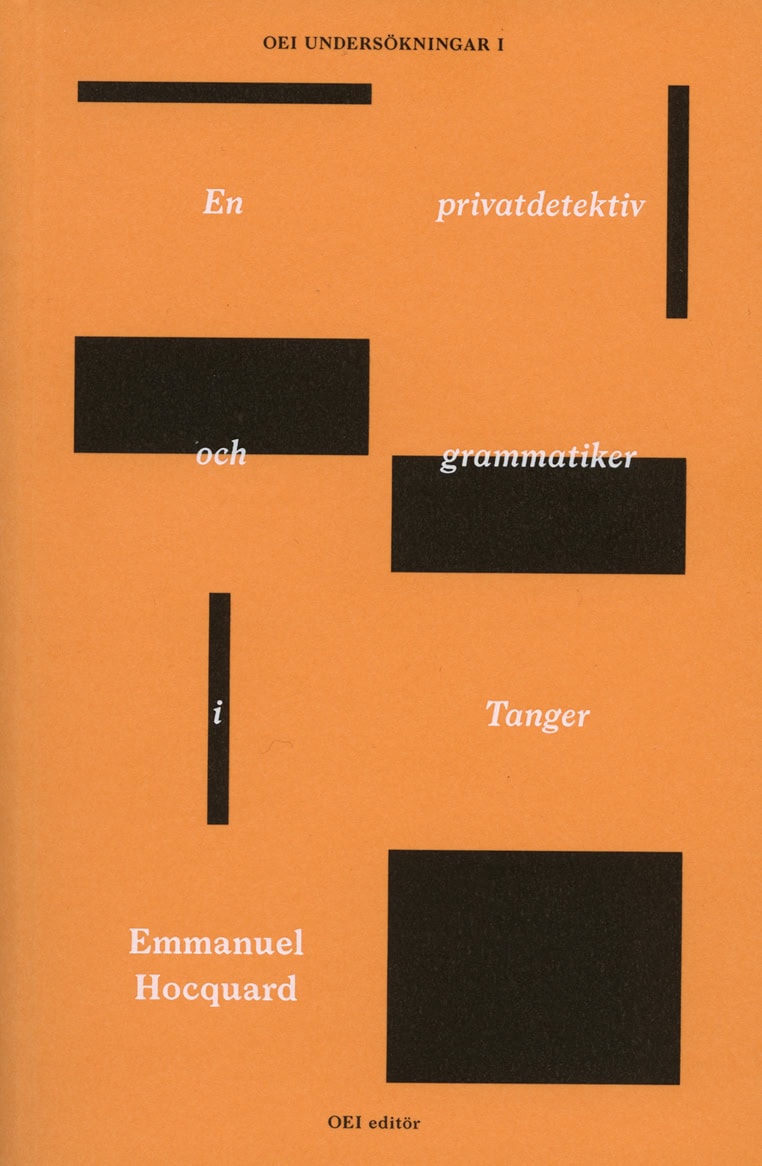 Emmanuel Hocquard : En privatdetektiv och grammatiker i Tanger