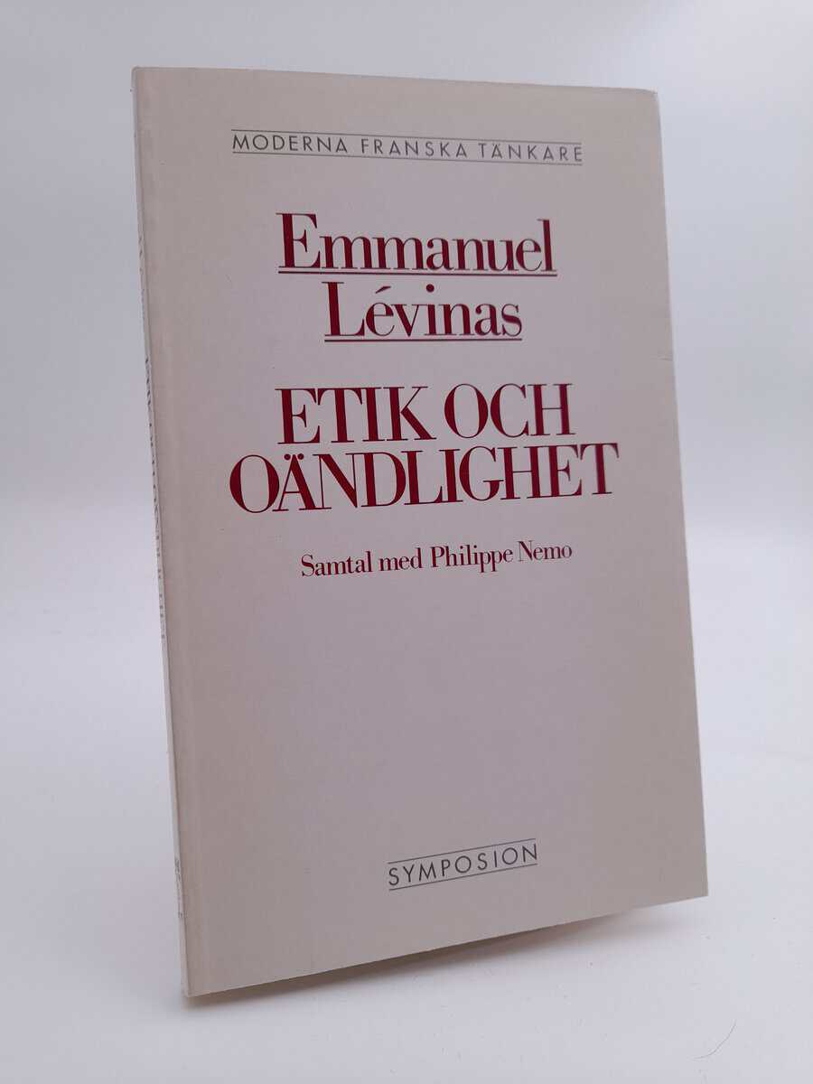 Emmanuel Lévinas : Etik och oändlighet