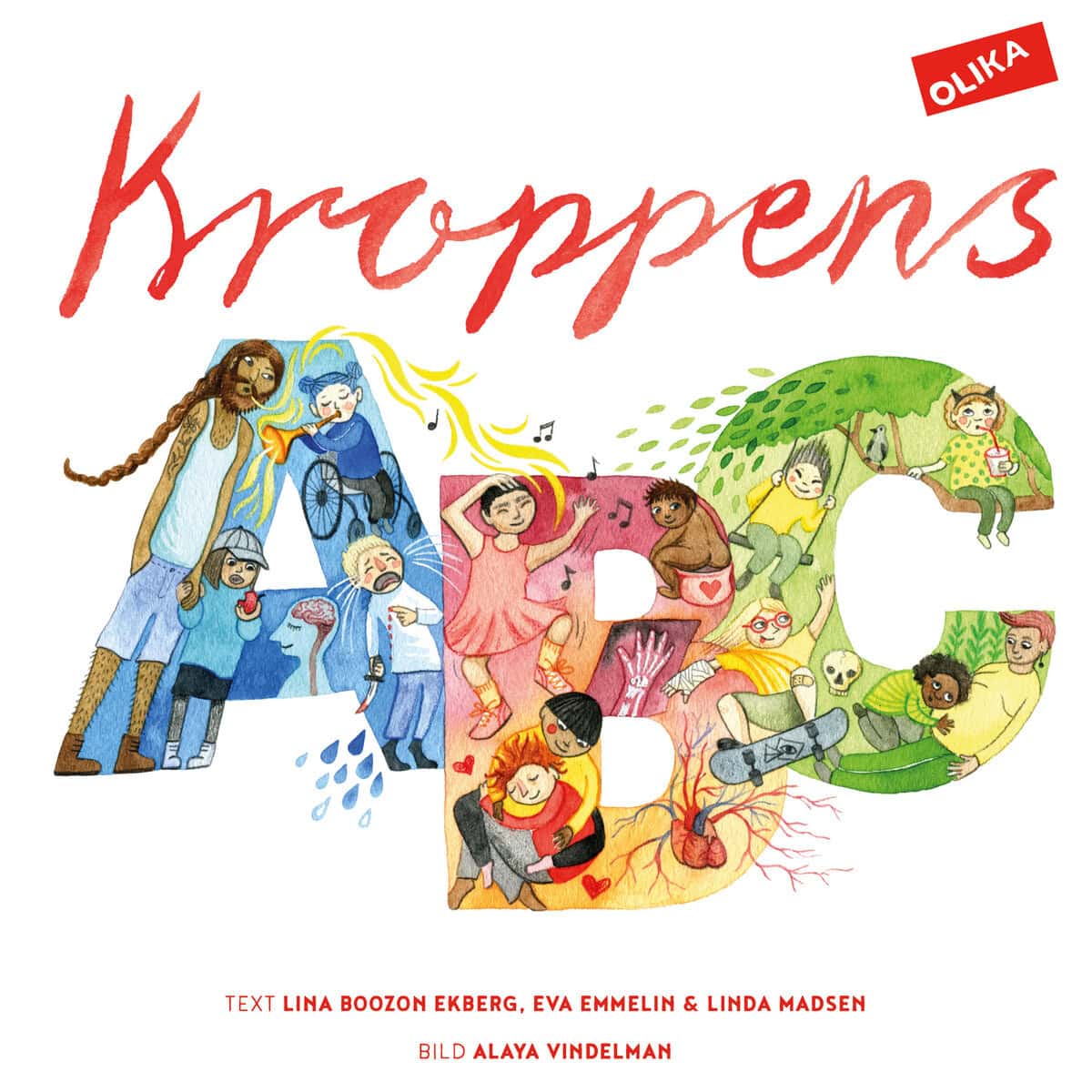 Emmelin, Eva ; Madsen, Linda ; Boozon Ekberg, Lina : Kroppens ABC