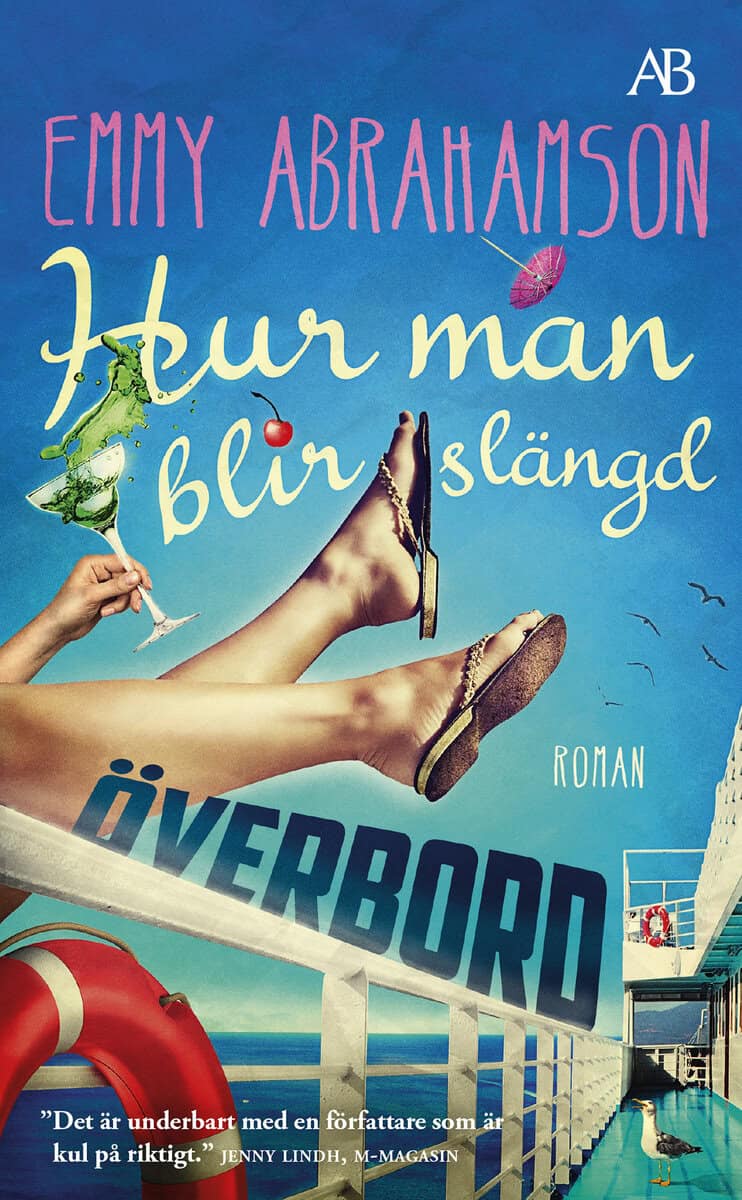 Emmy Abrahamson : Hur man blir slängd överbord