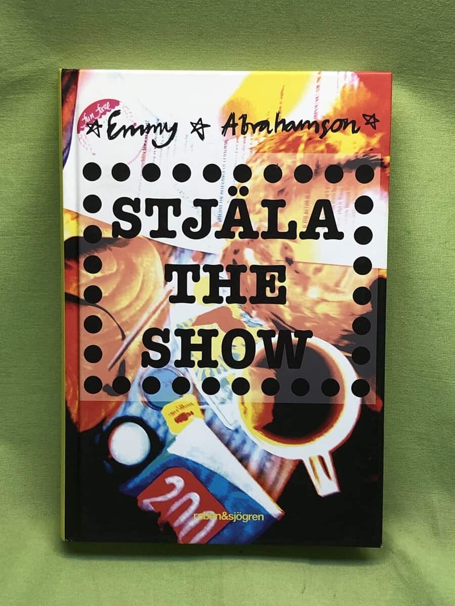 Emmy Abrahamson : Stjäla the show
