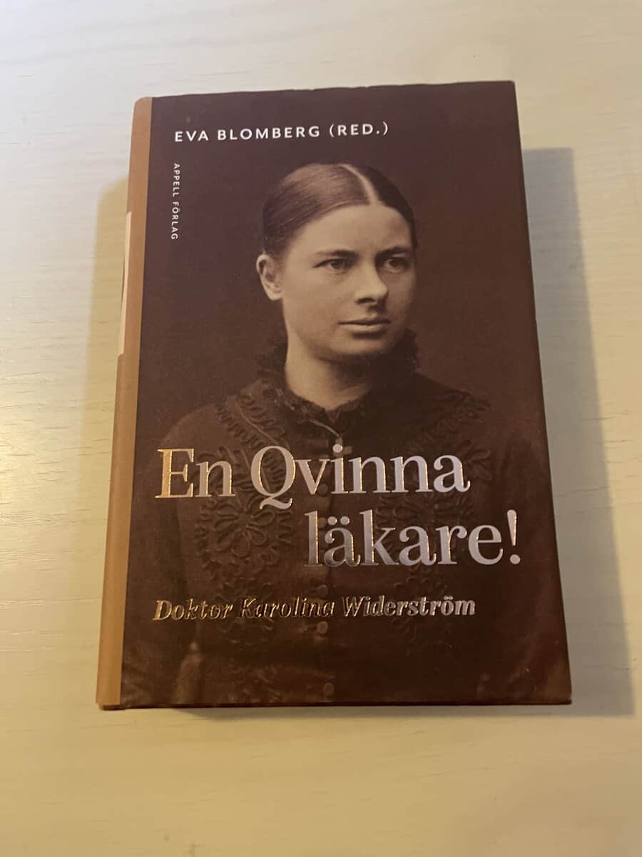 En qvinna läkare! doktor Karolina Widerström