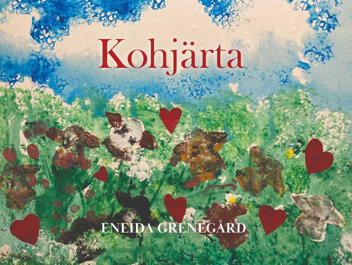 Eneida Grenegård : Kohjärta