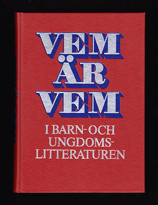 Eng, Gallie ; Furuland, Lars ; Ørvig, Mary : Vem är vem i barn- och ungdomslitteraturen