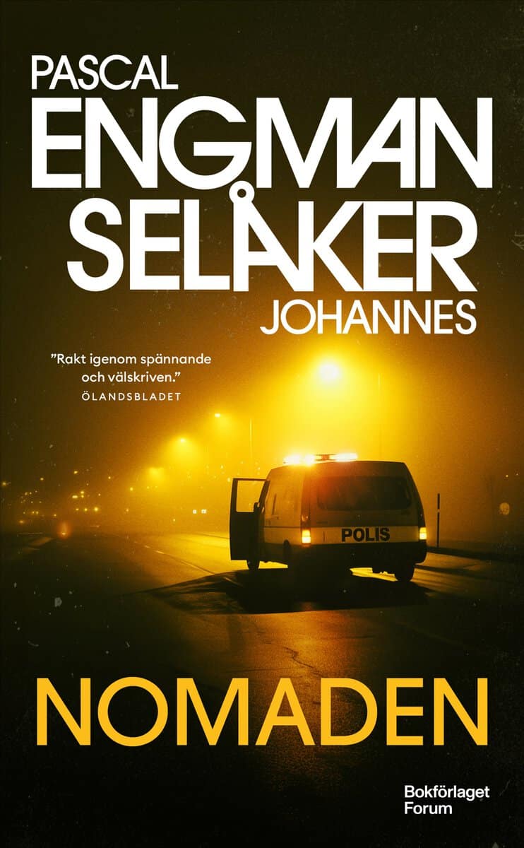 Engman, Pascal; Selåker, Johannes : Nomaden