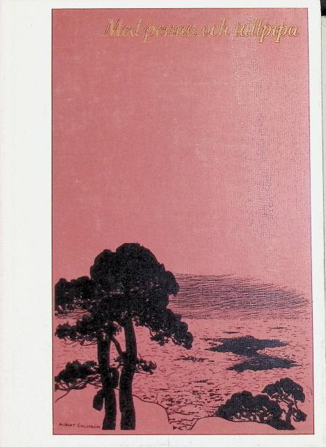 Engström Albert : Med penna och tallpipa