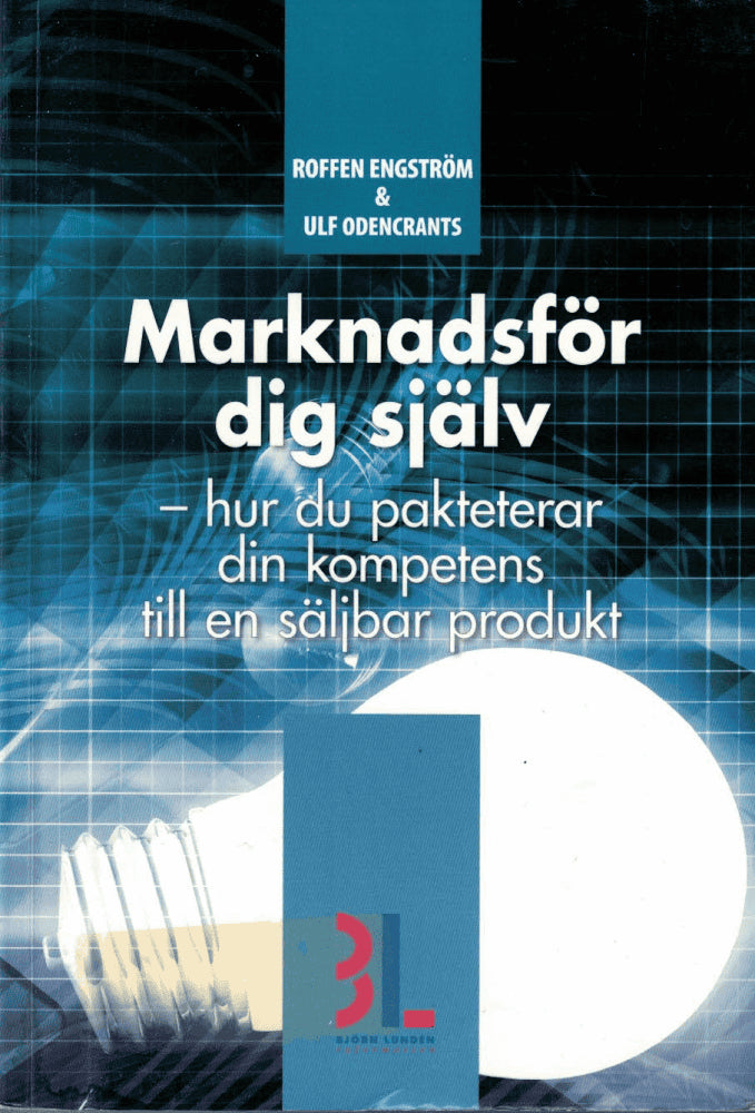 Engström, Roffen ; Odencrants, Ulf : Marknadsför dig själv