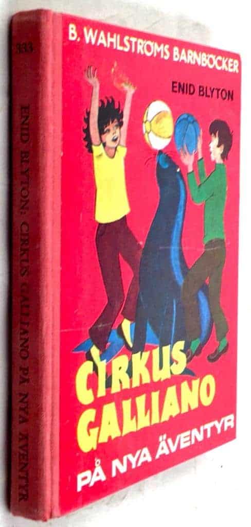 Enid Blyton : Cirkus Galliano på nya äventyr