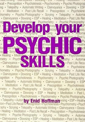 Enid Hoffman : Develop Your Psychic Skills