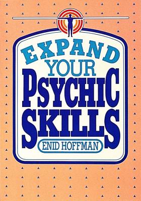 Enid Hoffman : Expand Your Psychic Skills