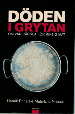 Ennart, Henrik ; Nilsson, Mats-Eric : Döden i grytan