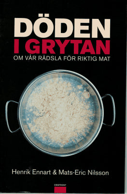 Ennart, Henrik ; Nilsson, Mats-Eric : Döden i grytan