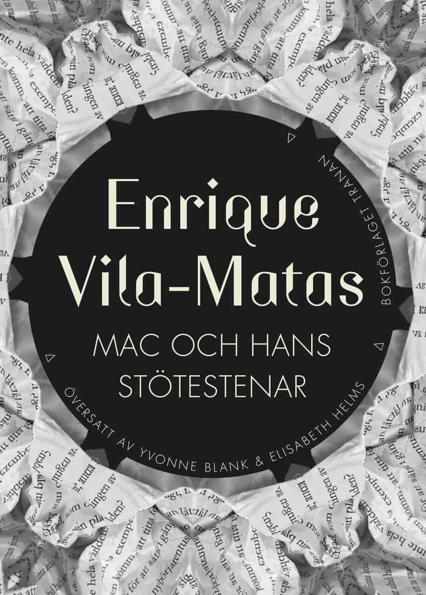 Enrique Vila-Matas : Mac och hans stötestenar