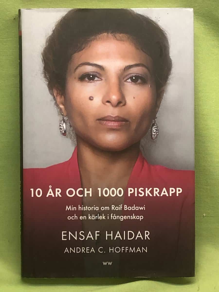 Haidar, Ensaf, Hoffmann, Andrea Claudia : 10 år och 1000 piskrapp