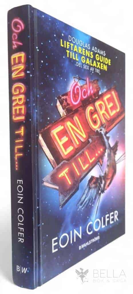 Eoin Colfer : Liftarens guide till galaxen
