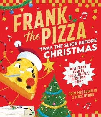 Eoin McLaughlin : Frank the Pizza