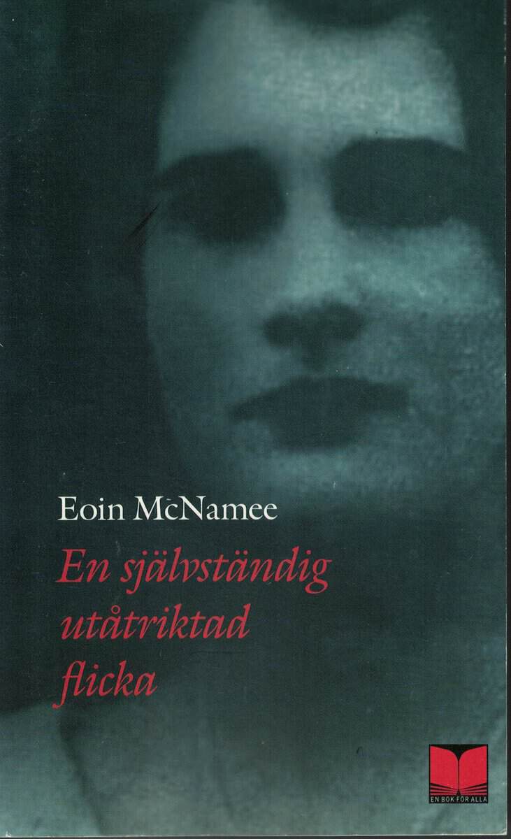 Eoin McNamee : En självständig utåtriktad flicka