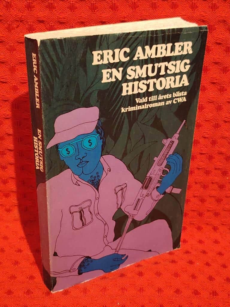 Eric Ambler : En smutsig historia