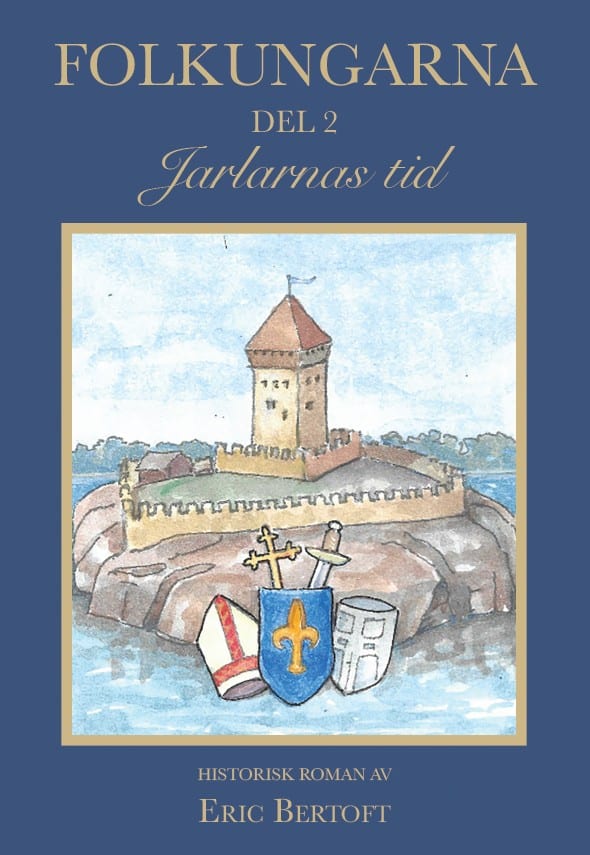 Eric Bertoft : Jarlarnas tid