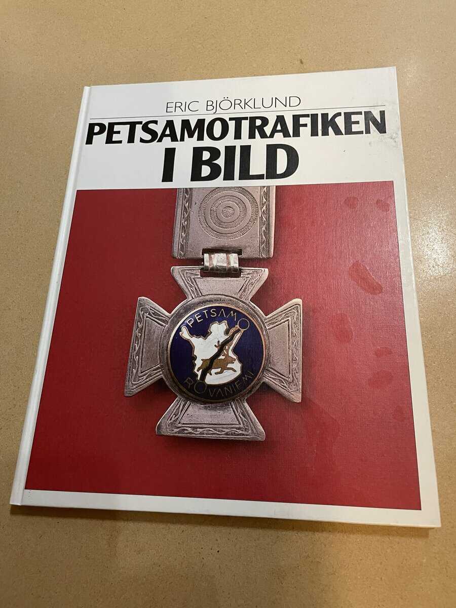 Eric Björklund : Petsamotrafiken i bild