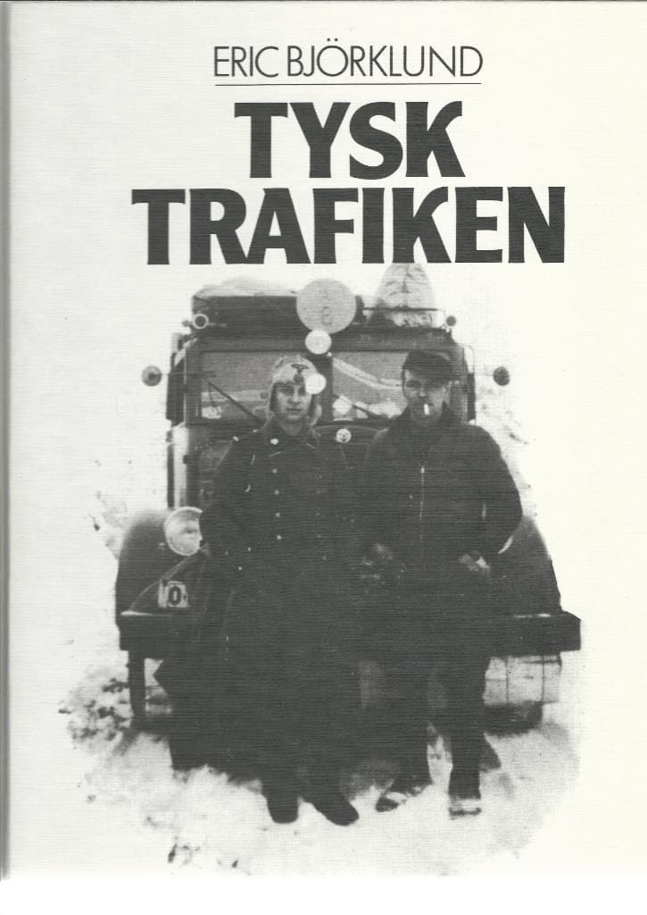 Eric Björklund : Tysktrafiken