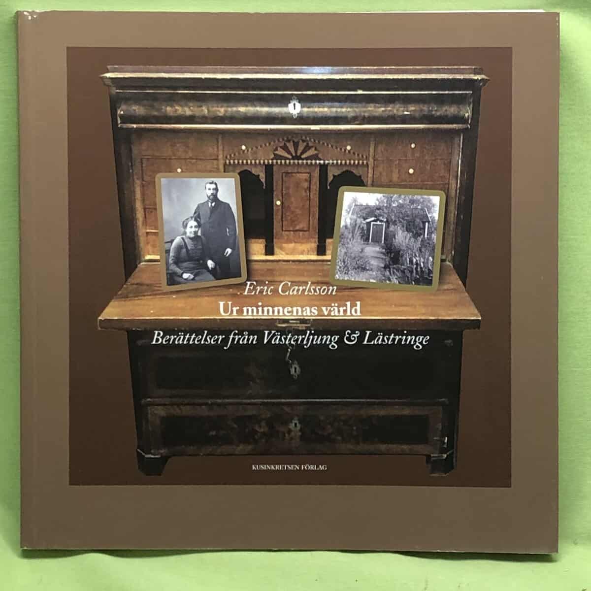 Eric Carlsson : Ur minnenas värld
