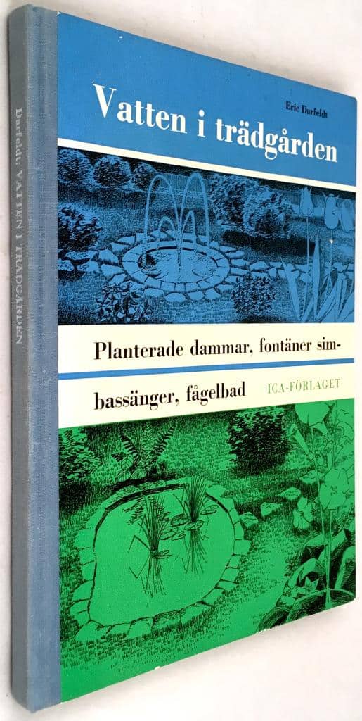 Eric Darfeldt : Vatten i trädgården