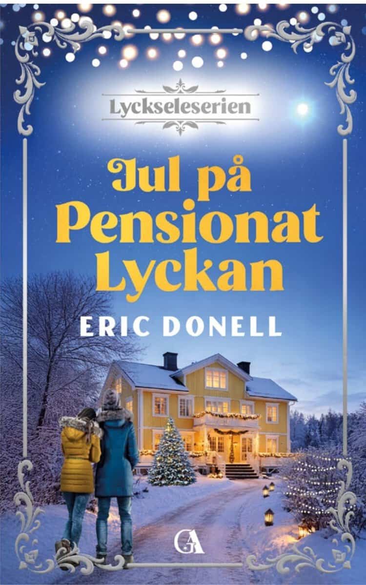 Eric Donell : Jul på pensionat Lyckan