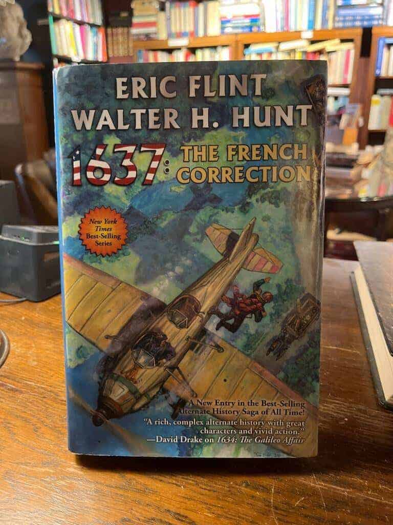Eric Flint ; Walter H. Hunt : 1637 The French Correction