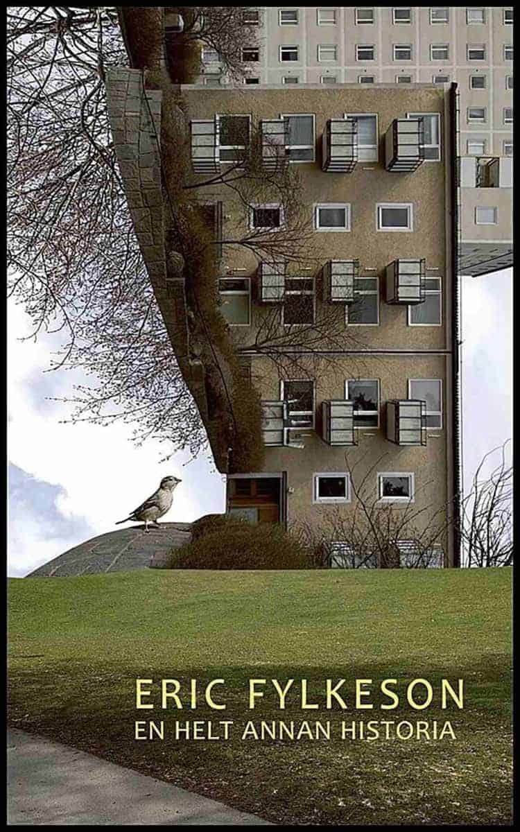 Eric Fylkeson : En helt annan historia