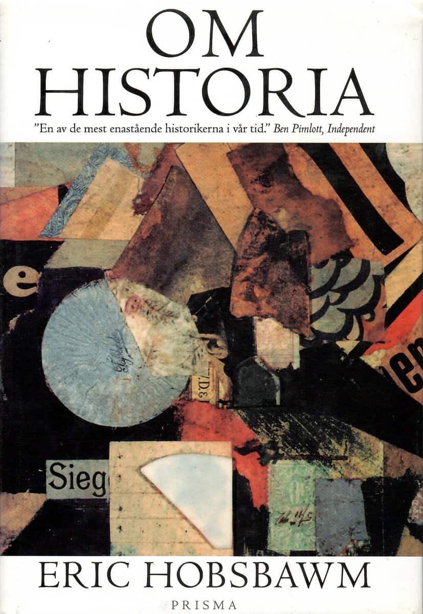 Eric Hobsbawm : Om historia