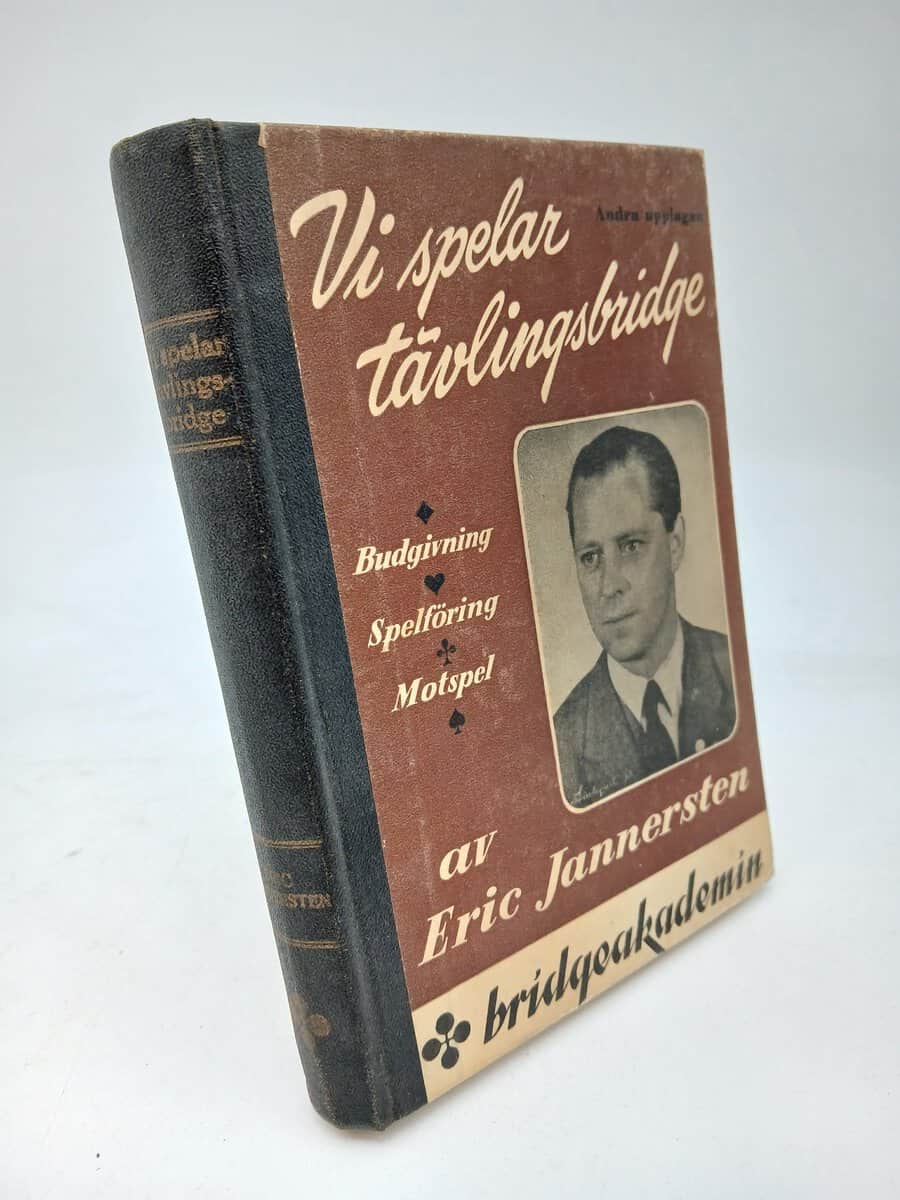 Eric Jannersten : Vi spelar tävlingsbridge